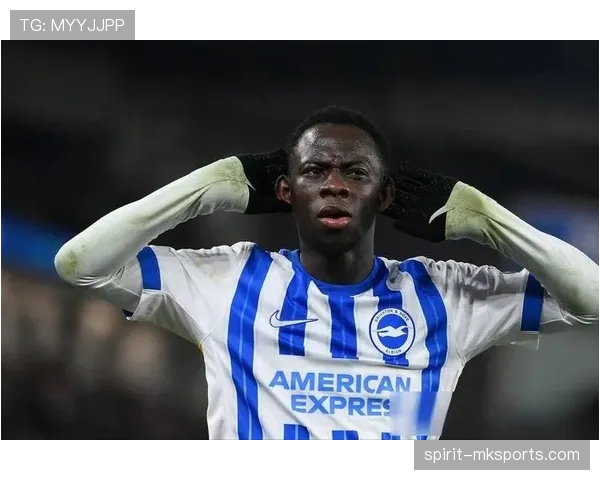 布莱顿球员近期表现稳健,整体状态持续提升 布莱顿球员近期表现稳健,整体状态持续提升