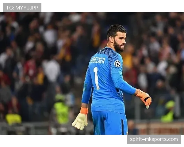 库尔图瓦与诺伊尔：传统门神与清道夫型门将角色对比分析